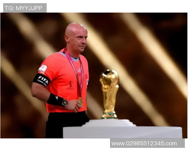 欧冠决赛裁判名单揭晓曾执法世界杯决赛的名哨引发争议