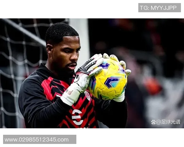 迈尼昂：从青涩门将到国际舞台的闪耀之星